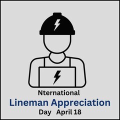 Wall Mural - National Lineman Appreciation Day. April 18. Holiday concept. Template for background, banner, card, poster with text inscription. illustration.