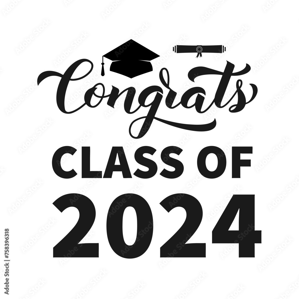 Congrats Class of 2024 calligraphy lettering with graduation cap ...