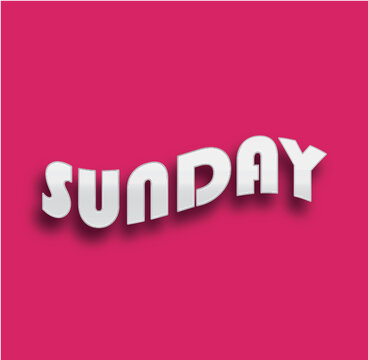 SUNDAY, TYPOGRAPHY