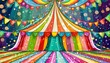 colorful multi colored circus tent background and twinkling lights with space for copy