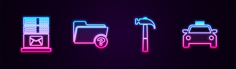 Poster - Set line Mail server, Unknown directory, Hammer and Taxi car. Glowing neon icon. Vector