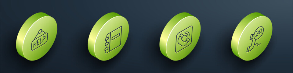 Poster - Set Isometric line Signboard with text Help, Notebook, Telephone handset and 24 hours support icon. Vector