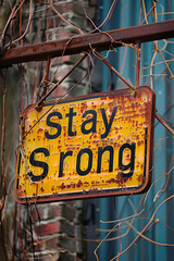 Wall Mural - Stay Strong sign