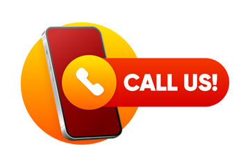 Poster - Call US Now button. Template for communication with support. Phone number in website header. Conspicuous sticker with phone number. Vector illustration.