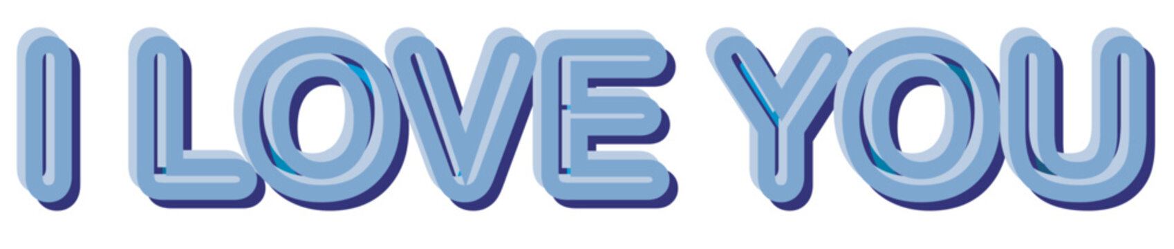 I LOVE YOU, TYPOGRAPHY