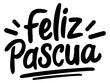Feliz Pascua spanish happy easter handwritten vector text	sticker