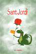 Drawing of a dragon holding a red rose and flag of Catalonia with text Sant Jordi in Catalan. 
