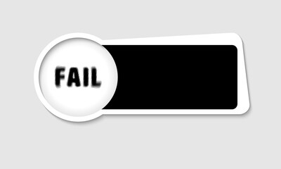 Leinwandbilder - Vector text box for insertion text with the inscription fail