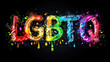 LGBTQ concept, the word LGBTQ written in colorful paint splashes on a black background