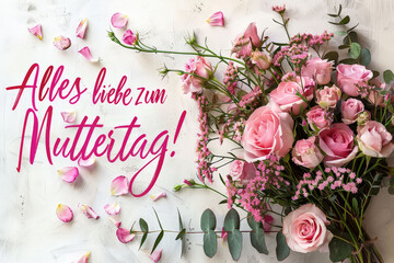 Poster - German Happy Mothers Day text with vibrant bouquet of pink roses is elegantly placed on a table, exuding beauty and grace