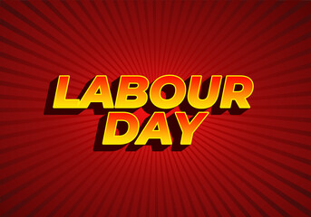 Wall Mural - Labour day. Text effect in yellow red color with eye catching effect