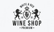 Wine Crest logo. Wine shop vintage logo. Wine logo with heraldic Lions and grain texture. Trendy hipster design. Logo, Poster for wine shop, label design. Vector illustration