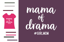Mama Of Drama T Shirt Design 