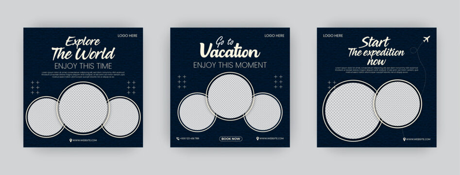 Set of three adventure travel poster templates. Dream vacations explore now. Travel agency world tour pack template,  social media web post banner design