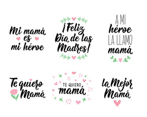 Sticker - Set of Mother's day phrases in Spanish. Best mother. Love you mom. My mother is a heroine. Happy Mother's Day - in Spanish. Lettering. Ink illustration.
