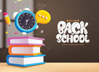 Wall Mural - Back to school vector design. Welcome back to school greeting text with 3d book, alarm clock and pencil educational supplies elements for education opening background. Vector illustration school 