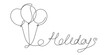 Happy holiday inscription. Air balloons . One line drawing. Vector illustration.