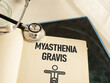 Myasthenia gravis is shown using the text