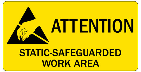 Anti static sign static safeguarded work area