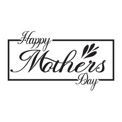 Wall Mural - Happy Mothers Day lettering. Handmade calligraphy  Mother's day card. vector illustration.