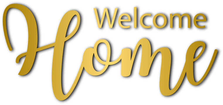 Golden Colored welcome home luxurious lettering