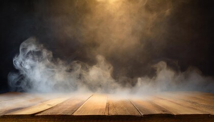 Poster - empty wooden table with smoke float up on dark background empty space for display your products empty wooden table with smoke float up on dark background empty space for display your products