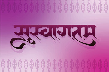 Wall Mural - Suswagatam' marathi and hindi calligraphy set which means Welcome in English