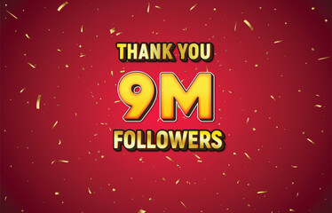 Wall Mural - Golden 9M isolated on red background with golden confetti, Thank you followers peoples, 9M online social group, 10M