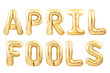 April Fools Day concept made of golden inflatable balloons isolated on white background.