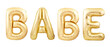 BABE word made of golden inflatable party balloons isolated on white background
