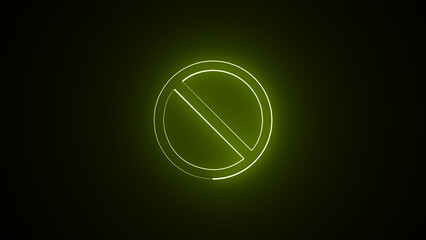 Wall Mural - Neon ban icon. Glowing neon forbidden crossed circle sign. Not allowed entry, mistake, embargo and sanction, illegal way, wrong.