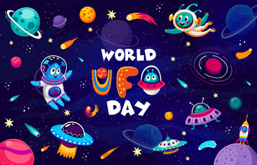 Poster - World UFO Day vector poster with cute alien cartoon characters, flying saucer, spaceships and rocket. Alien space galaxy starry landscape background with planets, stars, asteroids and comets
