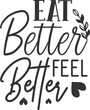 eat better feel better