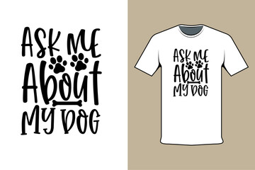 Sticker - Ask Me About My Dog