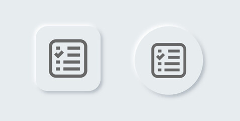 Poster - List line icon in neomorphic design style. Checklist signs vector illustration.
