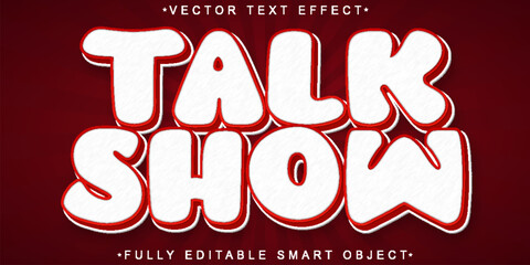 Poster - Cartoon Red Talk Show Vector Fully Editable Smart Object Text Effect