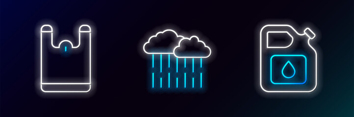 Poster - Set line Canister for gasoline, Plastic bag and Cloud with rain icon. Glowing neon. Vector