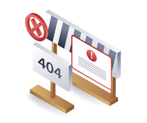 Poster - Error 404 warning sign, flat isometric 3d illustration
