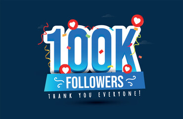 Wall Mural - 100k Followers, Subscribers social media colourful post.. Thank you for 100k subscribers, followers on social media. 1000000 subscribers thank you, celebration banner with heart and confetti