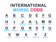 International Morse code. Set of letters, alphabet and Morse Code for Learning. Vector illustration