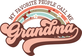 Sticker - My favorite people call me grandma