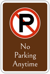 Canvas Print - Campground parking sign no parking anytime