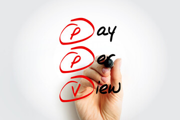 Poster - ppv pay per view - type of pay television or webcast service that enables a viewer to pay to watch i