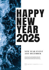 Wall Mural - Happy New Year 2025. Poster design with modern texture background. Happy New year 2025 celebration design.