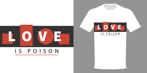 Wall Mural - Vector T-shirt illustration- Love is poison. Print for typography