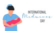 International Midwives day. 5 may. Vector typography for greeting cards, banners or print. 
