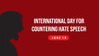 international day for countering hate speech vector illustration design