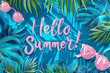 © Lucas - Summer day illustration with the text 'Hello Summer!' in the middle of the image. Image with copy-space. Summertime concept. Banner.