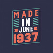 Made in June 1937. Birthday celebration for those born in June 1937