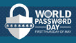 World Password Day wallpaper with shapes and typography. First Thursday of May. World Password Day, background Vector illustration